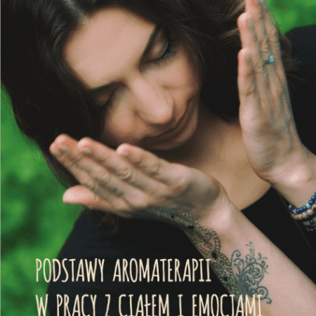 E-BOOK: PODSTAWY AROMATERAPII